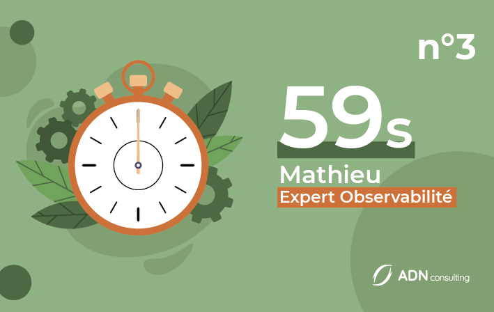 59’s n°3- Mathieu – Evoluer chez ADN Consulting